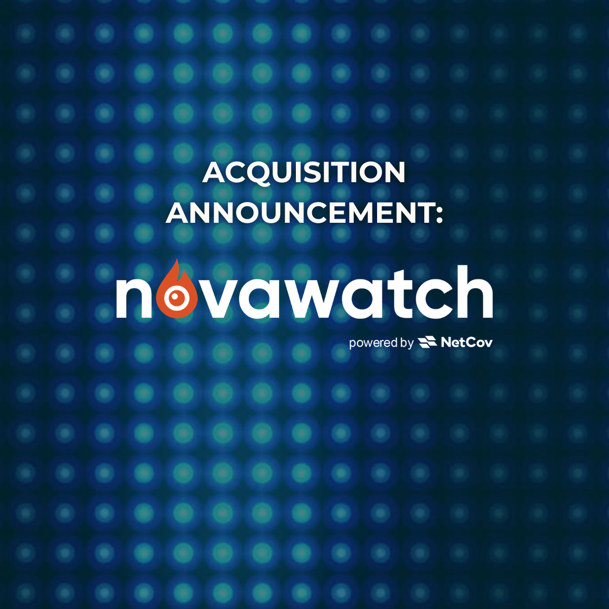NetCov Acquires Novawatch